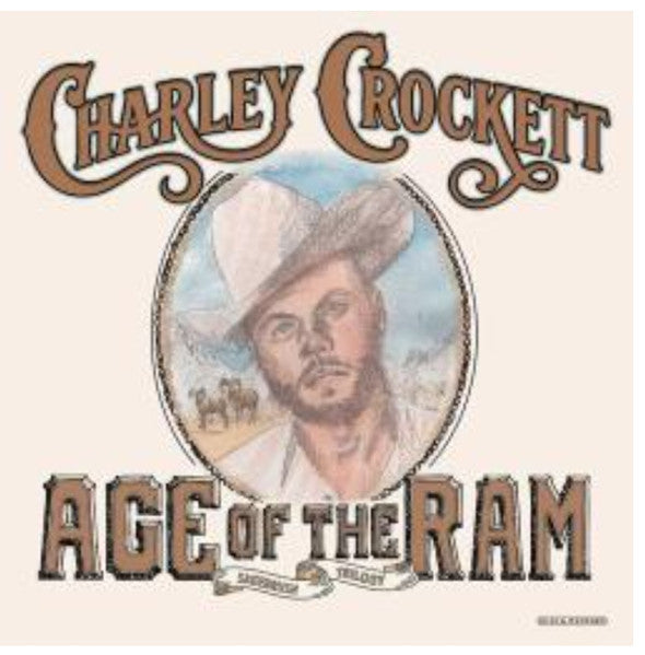Album art for Charley Crockett - Age Of The Ram