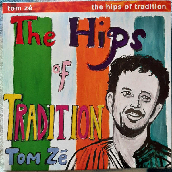 Album art for Tom Zé - The Hips Of Tradition