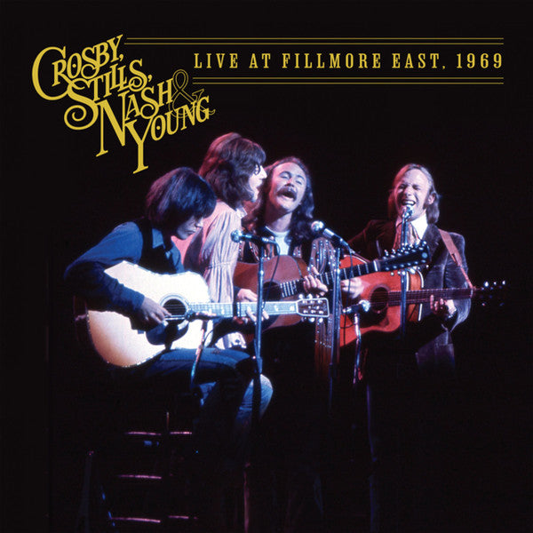 Album art for Crosby, Stills, Nash & Young - Live At Fillmore East, 1969