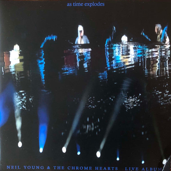 Album art for Neil Young - As Time Explodes (Live Album)