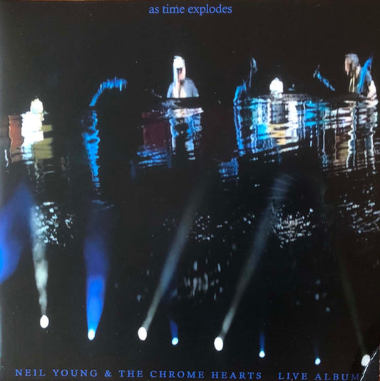 Album art for Neil Young - As Time Explodes (Live Album)