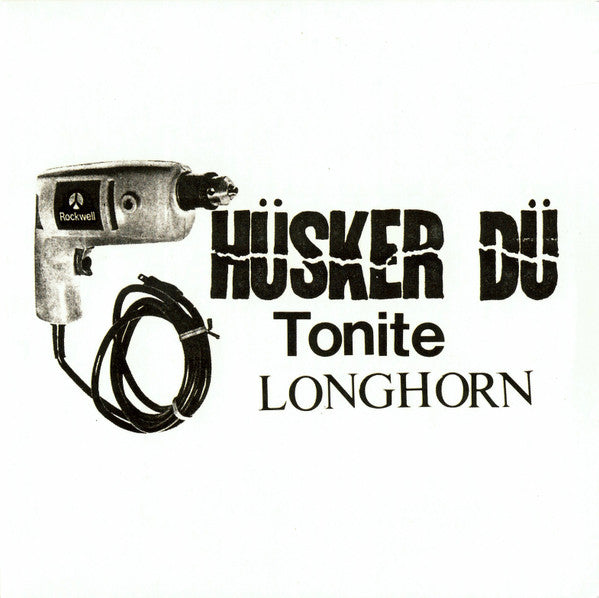 Album art for Hüsker Dü - Tonite Longhorn