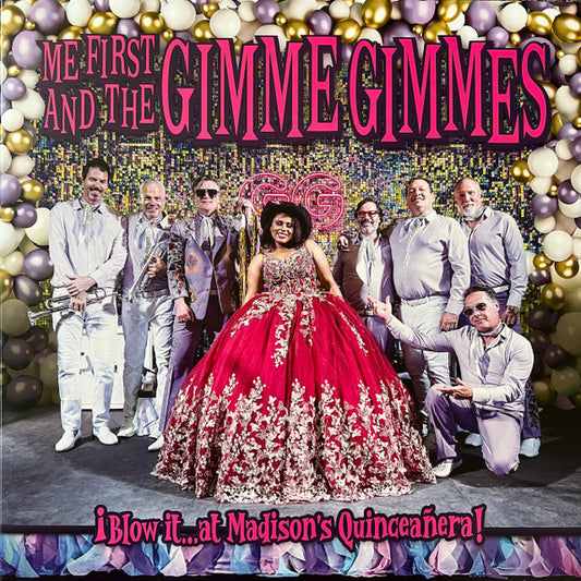 Album art for Me First And The Gimme Gimmes - ¡Blow it…at Madison‘s Quinceañera!