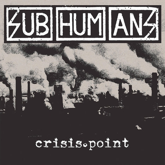 Album art for Subhumans - Crisis Point