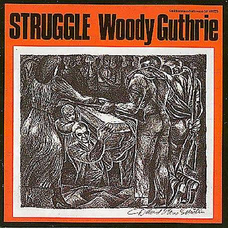 Album art for Woody Guthrie - Struggle