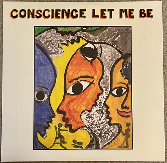 Album art for Various - Conscience Let Me Be