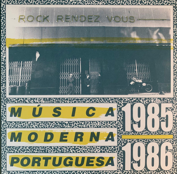 Album art for Various - Rock Rendez Vous: M​ú​sica Moderna Portuguesa 1985​-​1986