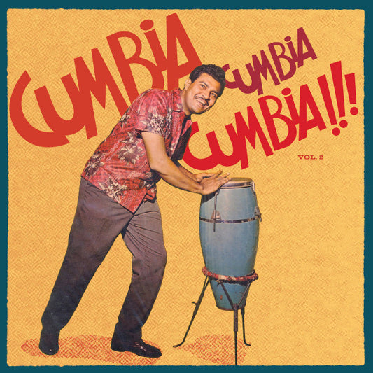 Album art for Various - Cumbia Cumbia Cumbia!!! Vol. 2