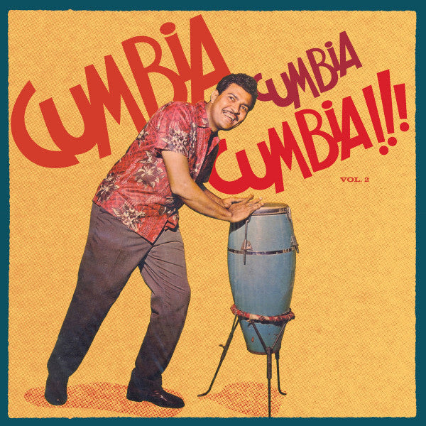 Album art for Various - Cumbia Cumbia Cumbia!!! Vol. 2