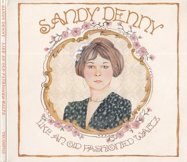 Album art for Sandy Denny - Like An Old Fashioned Waltz