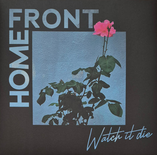 Album art for Home Front - Watch It Die