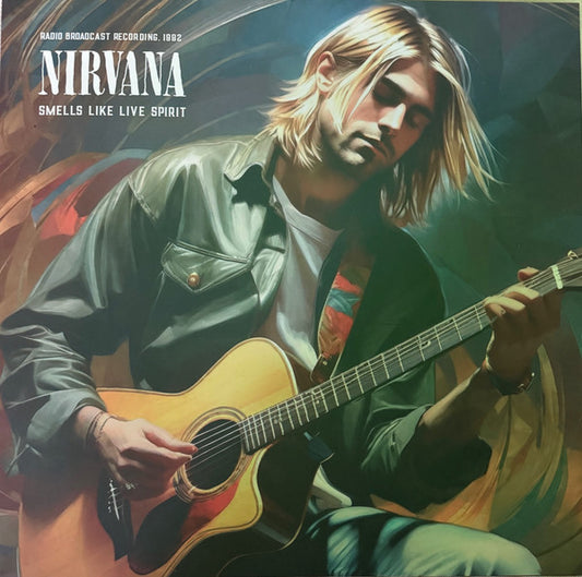 Album art for Nirvana - Smells Like Live Spirit