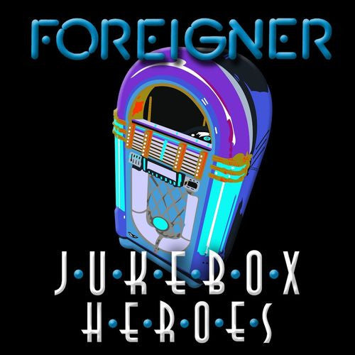 Album art for Foreigner - Juke Box Heroes