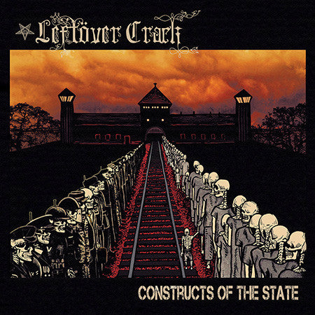 Album art for Leftöver Crack - Constructs Of The State