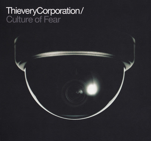 Album art for Thievery Corporation - Culture Of Fear