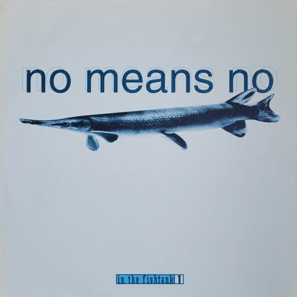 Album art for Nomeansno - In The Fishtank 1