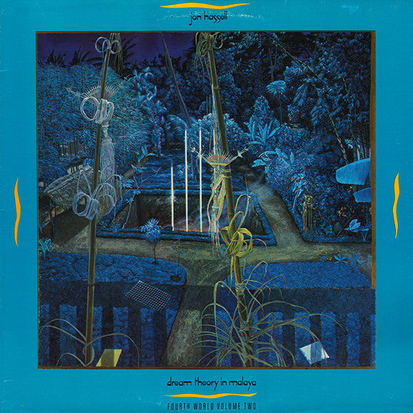 Album art for Jon Hassell - Dream Theory In Malaya (Fourth World Volume Two)