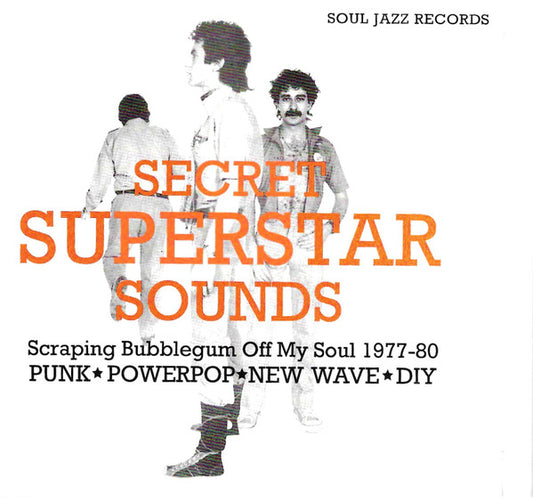 Album art for Various - Secret Superstar Sounds:  Scraping Bubblegum Off My Soul 1977-80
