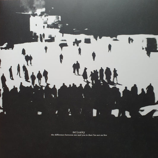 Album art for mclusky - The Difference Between Me And You Is That I'm Not On Fire