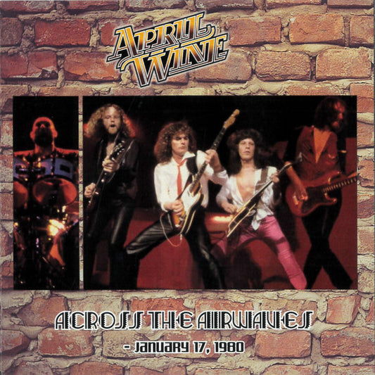 Album art for April Wine - Across The Airwaves - January 17, 1980
