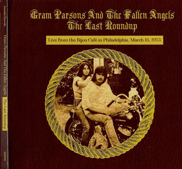 Album art for Gram Parsons & The Fallen Angels - The Last Roundup (Live From The Bijou Café, Philadelphia, March 16, 1973)