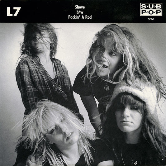 Album art for L7 - Shove b/w Packin' A Rod