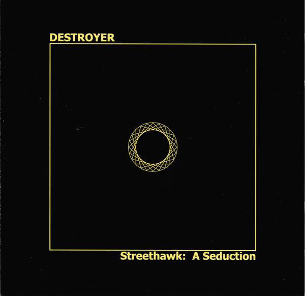 Album art for Destroyer - Streethawk: A Seduction