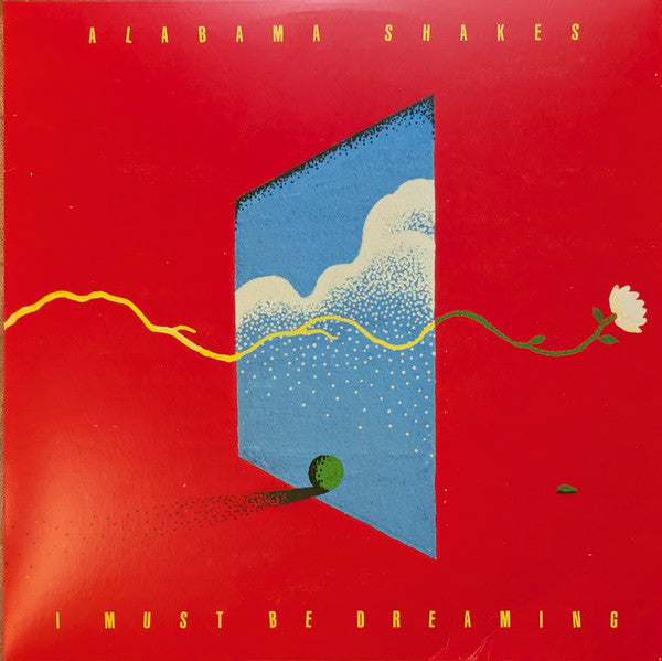 Album art for Alabama Shakes - I Must Be Dreaming