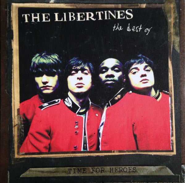 Album art for The Libertines - Time For Heroes - The Best Of The Libertines