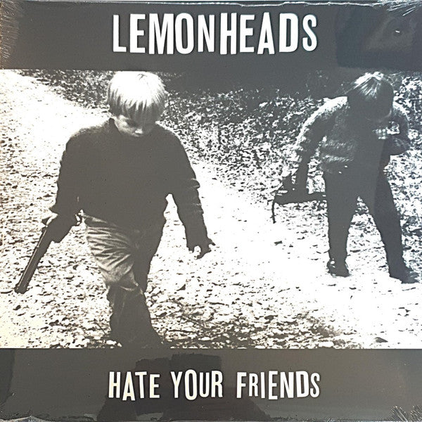 Album art for The Lemonheads - Hate Your Friends