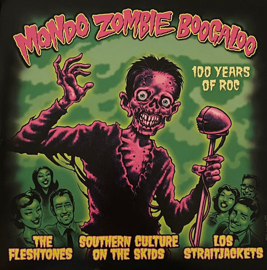 Album art for The Fleshtones - Mondo Zombie Boogaloo (100 Years Of Roc)