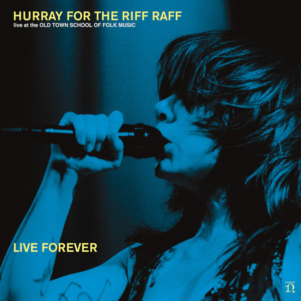 Album art for Hurray For The Riff Raff - Live Forever
