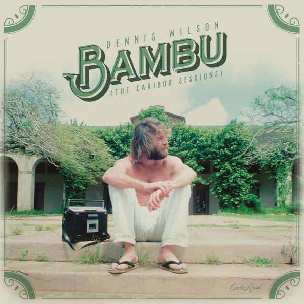 Album art for Dennis Wilson - Bambu (The Caribou Sessions)