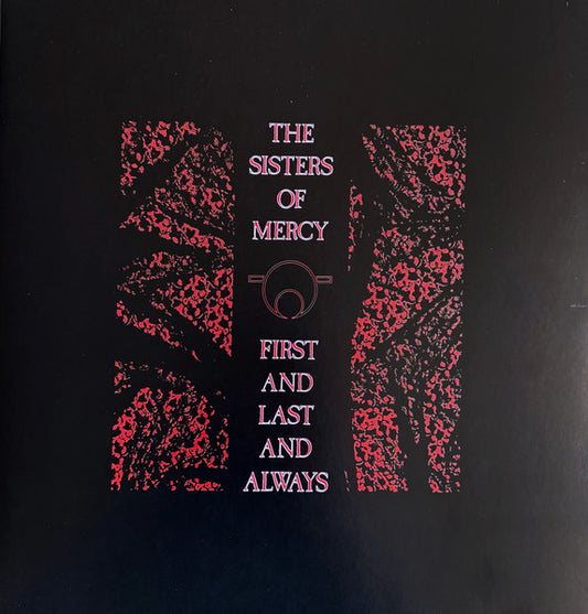 Album art for The Sisters Of Mercy - First And Last And Always