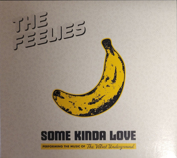 Album art for The Feelies - Some Kinda Love (Performing The Music Of The Velvet Underground)