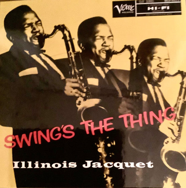 Album art for Illinois Jacquet - Swing's The Thing
