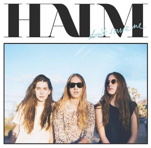 Album art for HAIM - Don't Save Me