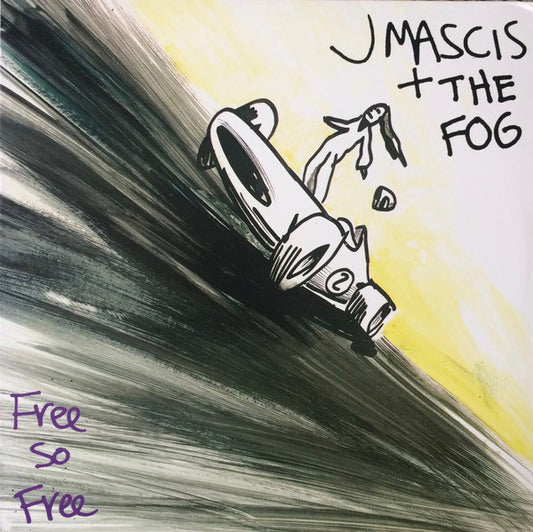 Album art for J Mascis + The Fog - Free So Free