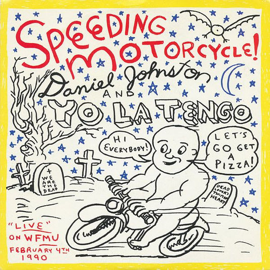 Album art for Daniel Johnston - Speeding Motorcycle!