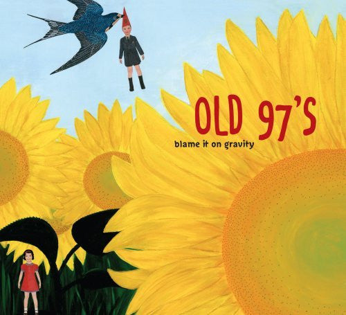 Album art for Old 97's - Blame It On Gravity