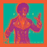 Album art for Various - Borga Revolution! (Ghanaian Dance Music In The Digital Age, 1983-1996) (Volume 2)