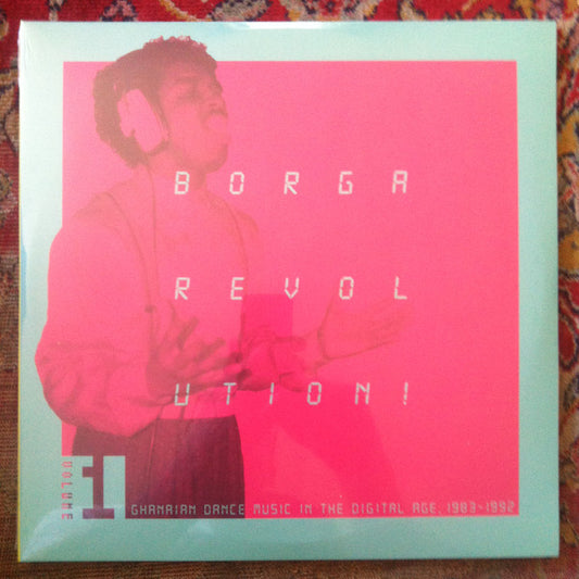 Album art for Various - Borga Revolution! (Ghanaian Dance Music In The Digital Age, 1983-1992) (Volume 1)