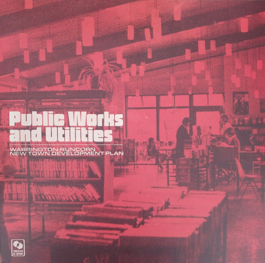 Album art for Warrington-Runcorn New Town Development Plan - Public Works And Utilities 