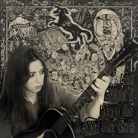 Album art for Gwenifer Raymond - Last Night I Heard The Dog Star Bark