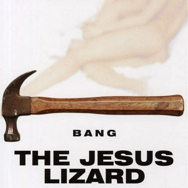 Album art for The Jesus Lizard - Bang