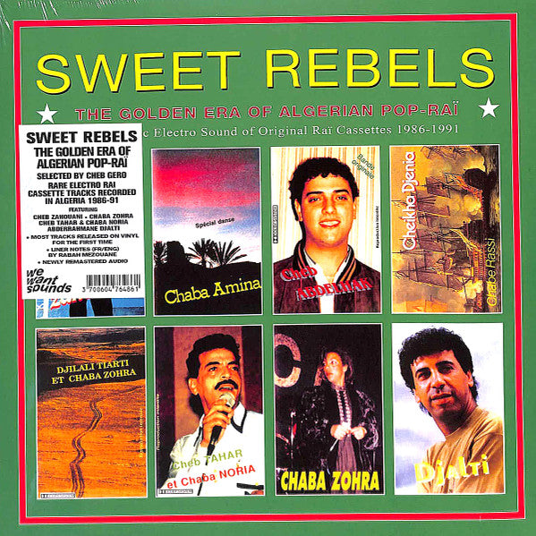 Album art for Various - Sweet Rebels - The Golden Era Of Algerian Pop-Raï