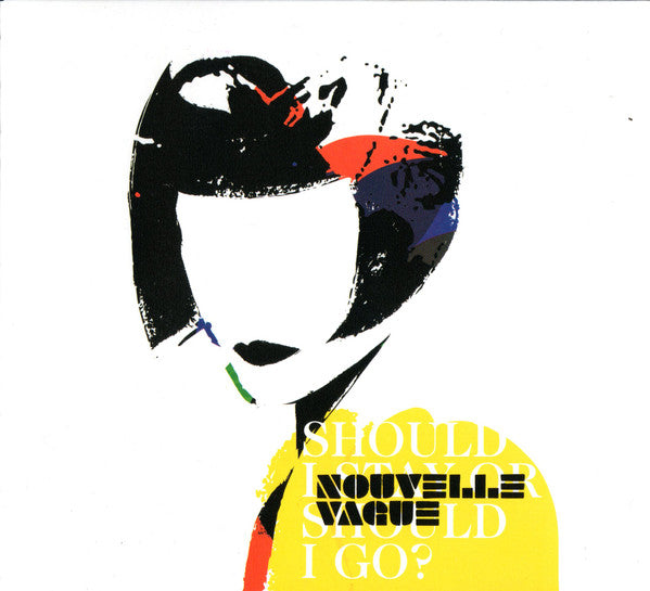 Album art for Nouvelle Vague - Should I Stay Or Should I Go?