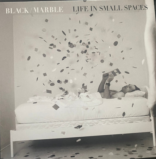 Album art for Black Marble - Life in Small Spaces