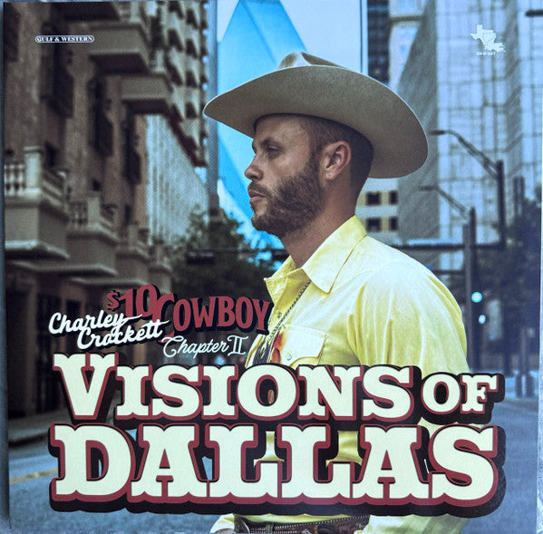 Album art for Charley Crockett - $10 Cowboy Chapter II: Visions Of Dallas