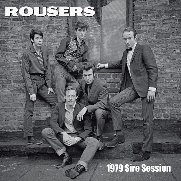 Album art for Rousers - 1979 Sire Session